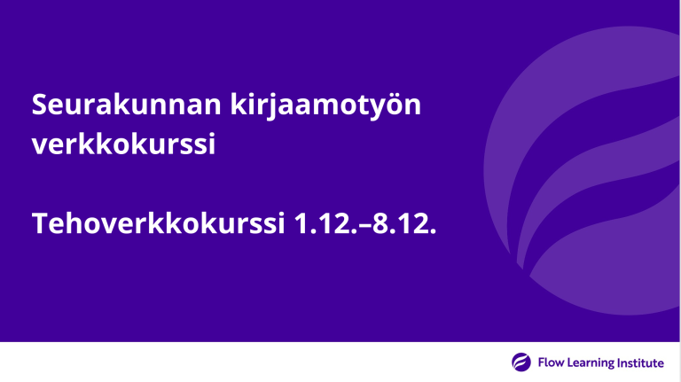 Seu­ra­kun­nan kir­jaa­mo­työn teho­verk­ko­kurs­si 1.12.–8.12.